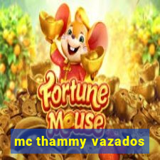 mc thammy vazados